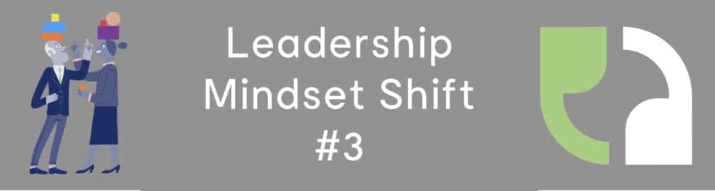 Leadership Mindset Shift #3: Empathy Starts With Meeting People Where They Are