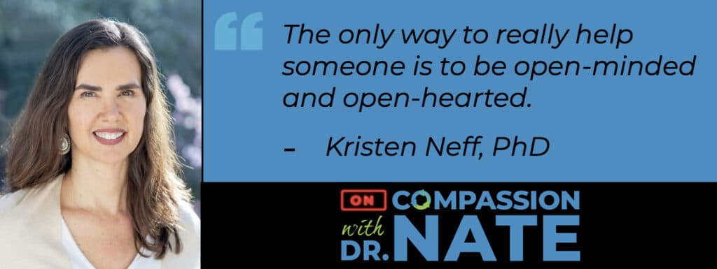 Fierce Self-Compassion with Kristen Neff [Podcast]
