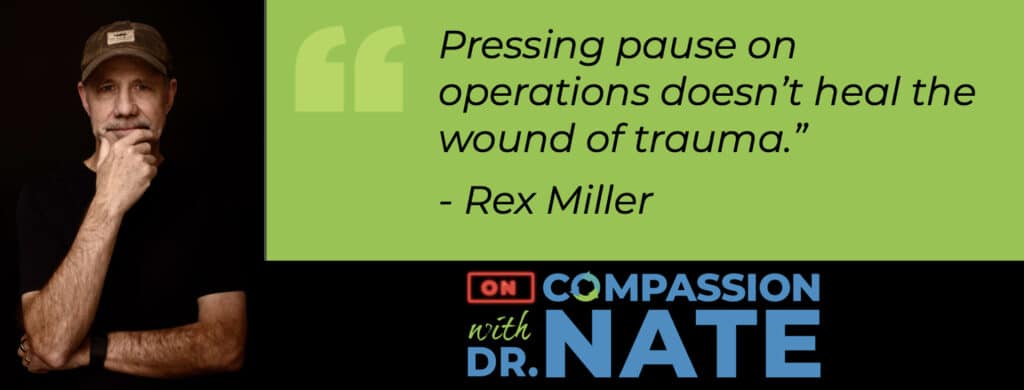 How Work Cultures Heal From Trauma: With Rex Miller [Podcast]